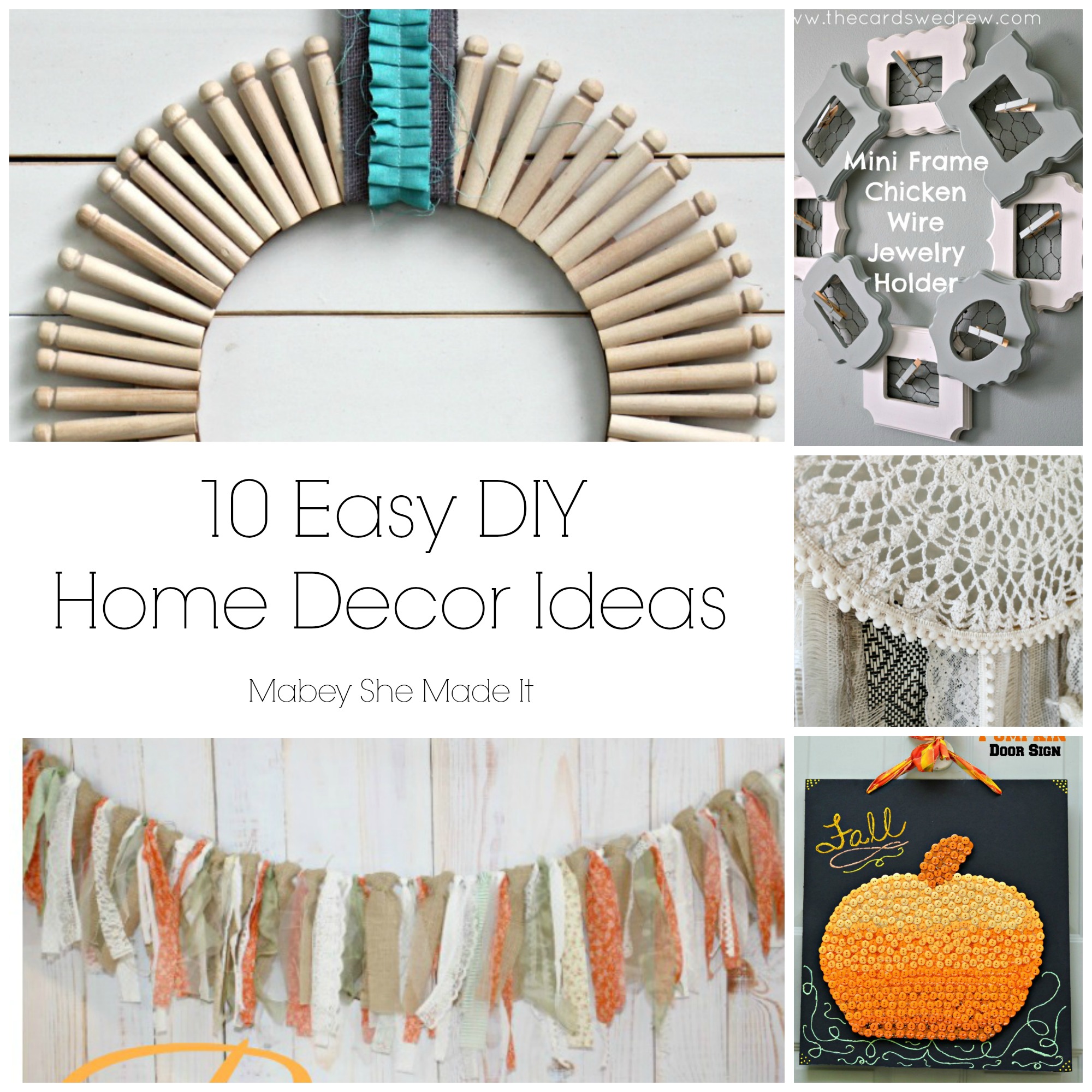 10 Easy DIY Home Decor Ideas  Mabey She 