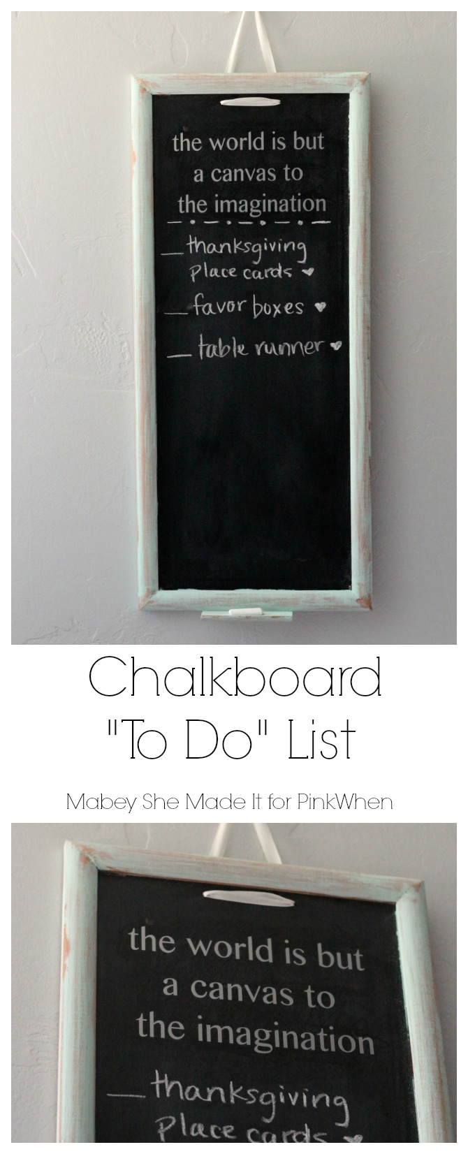 Chalkboard "To Do" List Mabey She Made It