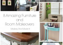 8 Amazing Furniture and Room Makeovers
