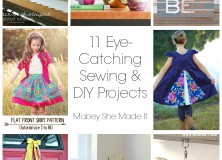 11 Eye-Catching Sewing and DIY Projects